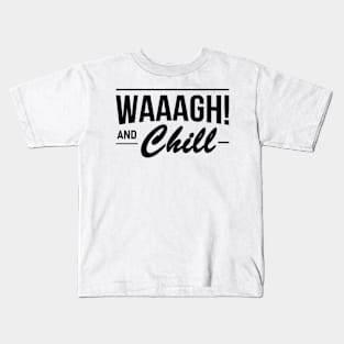 and chill Kids T-Shirt